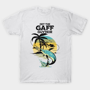 Get The Gaff Guv'Nor T-Shirt